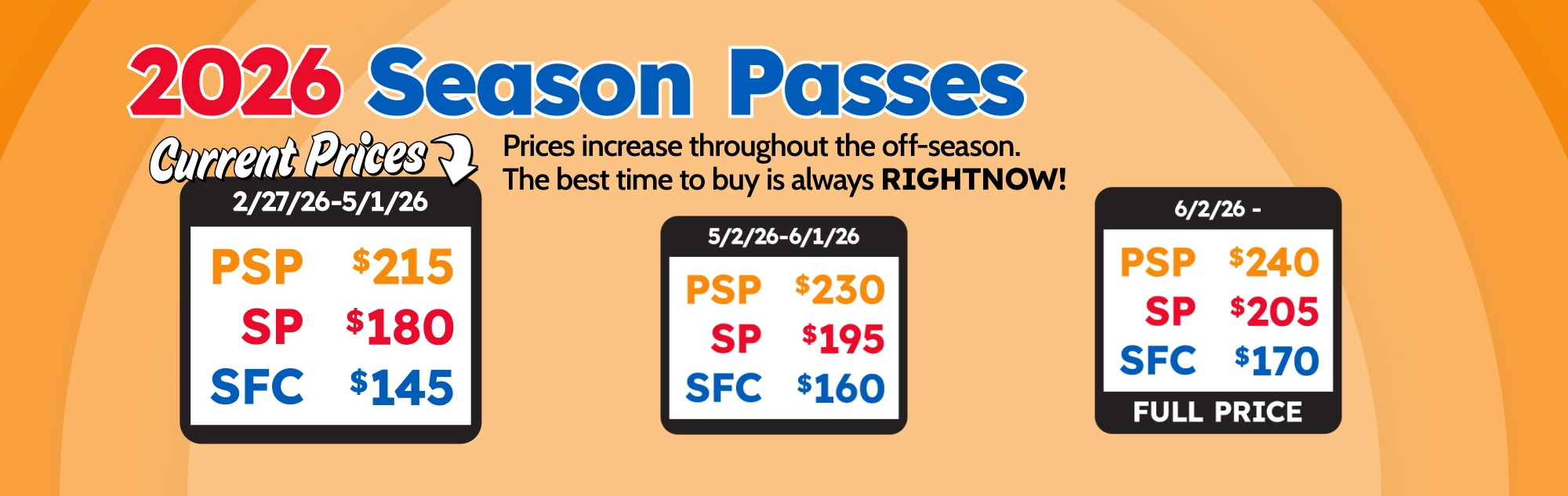 2026 Season Passes are on sale now! Prices increase through the off-season so the best time to buy is always right now!